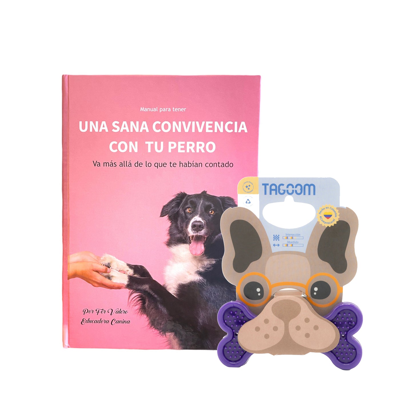 TAGOOM CLASSIC + Una Sana Convivencia Con Tu Perro por Fer Valero